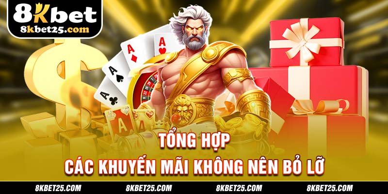 Tổng hợp các khuyến mãi không nên bỏ lỡ